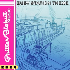 Busy Station Theme (Freelance)