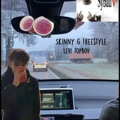 Skinny g freestyle