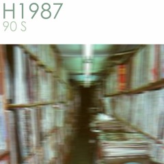 H1987 - 90's