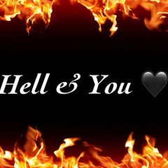 Hell & You(feat.X5)