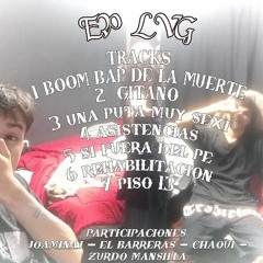 EP LVG - Zurdo Mansilla, El Barreras,  joaminaj, Chaqui