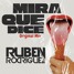 Ruben Rodriguez Dj - Mira Que Dice (Original Mix)