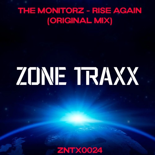 The Monitorz - Rise Again (Original Mix)