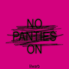 no panties on - LILWARB (MSTR)