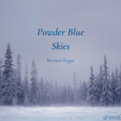 Powder Blue Skies