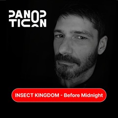Insect Kingdom - Before Midnight [25]