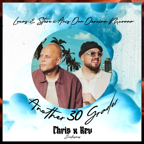 Another 30 Grader (Chris Heart X KEV Mashup) **PITCHED VERSION**