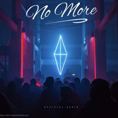 No More (Official Audio)