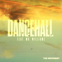 Dancehall (feat. Mr. Williamz)