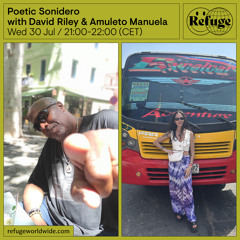 Poetic Sonidero - David Riley & Amuleto Manuela  - 30 Jul 2025