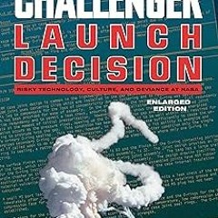 The Challenger Launch Decision: Risky Technology, Culture, and Deviance at NASA BY: Diane Vaugh