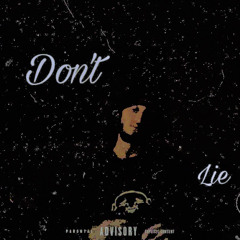 Dont Lie (Prod. PlutoBrazy)