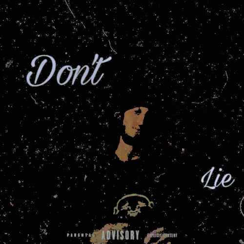Dont Lie (Prod. PlutoBrazy)