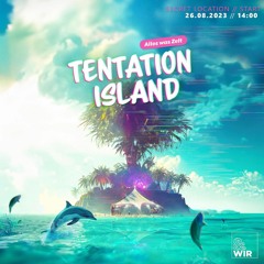 Tentation Island w/ &WIR Kollektiv