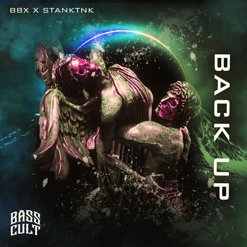 BBX X STANKTNK - BACK UP