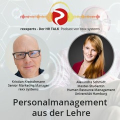 #3 rexxperts - Der HR TALK:  Personalmanagement in der Lehre - Alexandra Schmidt, UHH(Studentin)