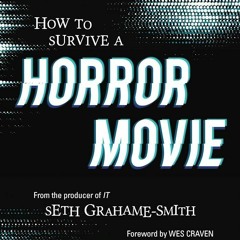 book❤read How to Survive a Horror Movie: All the Skills to Dodge the Kills