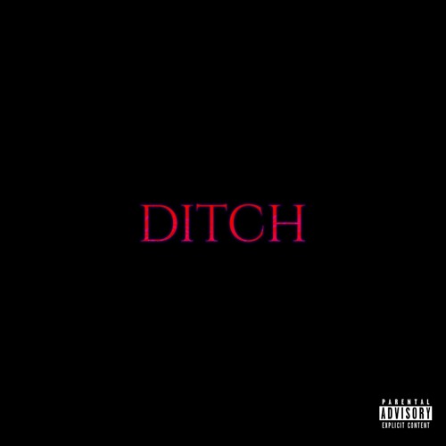 Ditch (Prod. Nextime)