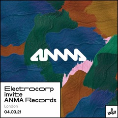 Electrocorp invite ANMA Records