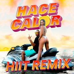 Kaleb Di Masi - Hace Calor (HIIT Remix)