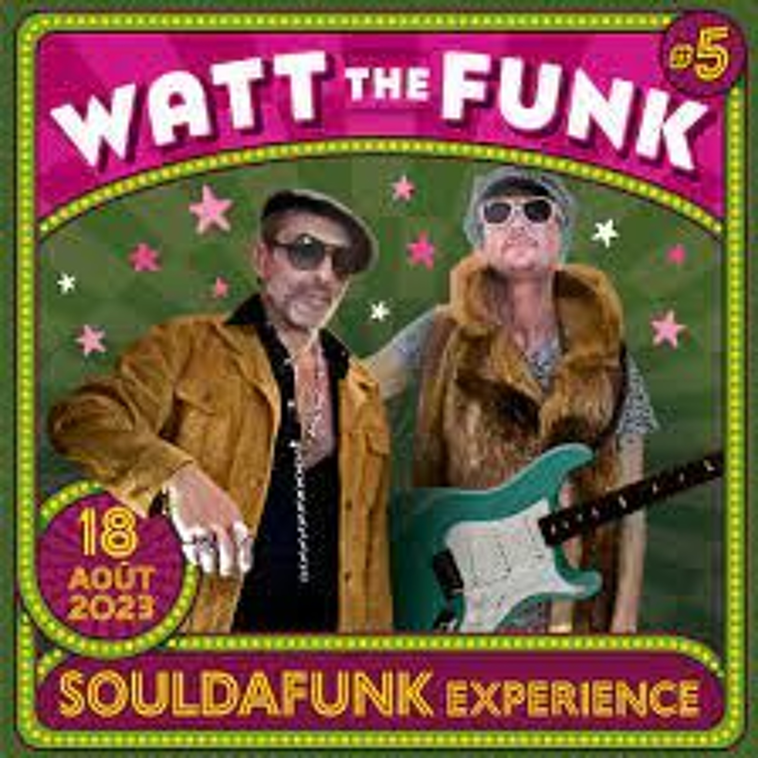 interview de SoulDaFunk Expérience - Festival Watt the Funk N°5 episode artwork