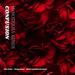 Confusion - New Order - Pump panel - Blade soundtrack movie ( Minoshkha remix)