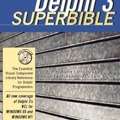 View KINDLE PDF EBOOK EPUB Delphi 3 Superbible by  Gary Brent,Richard Bagdazian,Steve