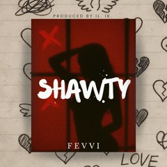 SHAWTY | Produced by IL. IK.