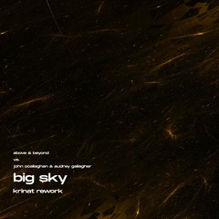 Big Sky Home (Krinat Rework)