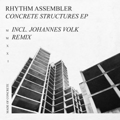 Rhythm Assembler - Structure (Johannes Volk Remix) - MOCD027