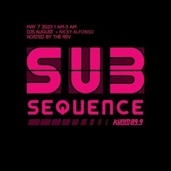 August mix for Sub Sequence on kunm 89.9