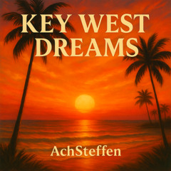 Key West Dreams