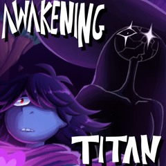 AWAKENING TITAN