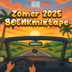 Zomer 2025 BOENKmixtape - DJ MICHIEL
