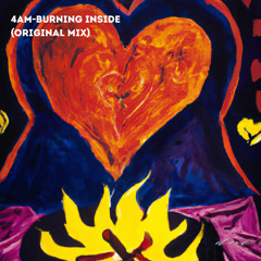 Burning Inside (Original Mix)