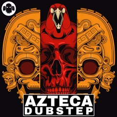 AZTECA // Dubstep Sample Pack