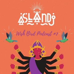 Wish Bird Podcast #7 03.01.2023