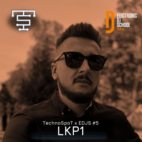 TECHNOSPOT x EDJS #5 LKP1