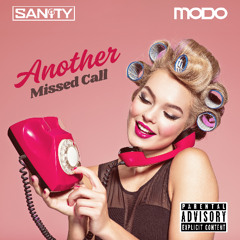 SANiTY, Modo - Another Missed Call