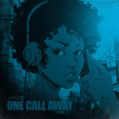 One Call Away - Friday Love