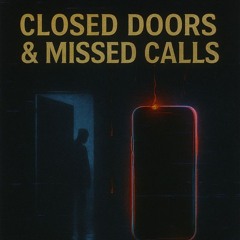 CΛRMIИΞ – Closed Doors & Missed Calls