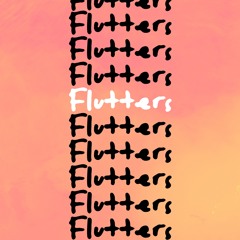 Flutters (Demo)