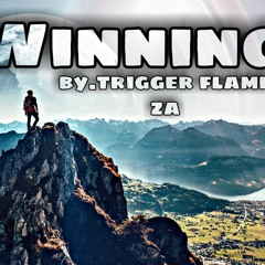 Winning ft. Trigger Flame ZA.mp3