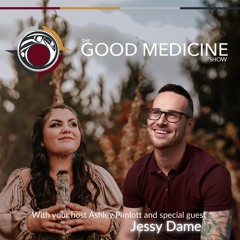 Good Medicine E6 - Jessy Dame