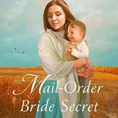 📚 40+ Mail-Order Bride Secret (Montana Mail-Order Brides Book 5) by Linda Ford (Author)