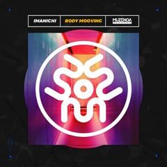 Imanichi - Body Mooving (Original Mix) | FREE DOWNLOAD