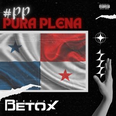 #PP Pura Plena DJ Betox