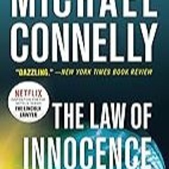 FREE B.o.o.k (Medal Winner) The Law of Innocence (A Lincoln Lawyer Novel Book 6)