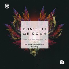 Dont Let Me Down (TekToniX & No-Returnz Bootleg)