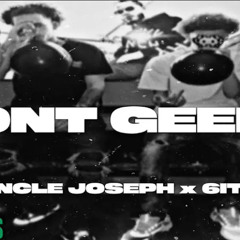 #z26 Uncle Joseph x 6ito - Dont Geeek
